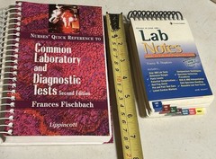 Nurse’s Quick Reference to Common Laboratory and Diagnostic Tests & Lab Notes