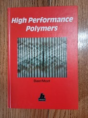 HIGH PERFORMANCE POLYMERS by ERIC BAER 1991