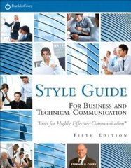 FranklinCovey Style Guide: For Business and Technical Communication (5th – GOOD