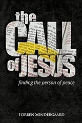 The Call of Jesus: finding the person of peace by Søndergaard, Torben