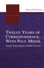 Twelve Years Of Correspondence With Paul Meehl: Tough Notes From A Gentle G…