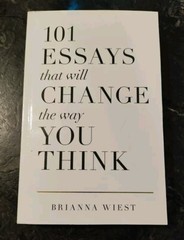 101 Essays That Will Change The Way You Think by Wiest, Brianna Book The Fast