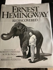 Ernest Hemingway, Rediscovered, By Norberto Fuentes,1988