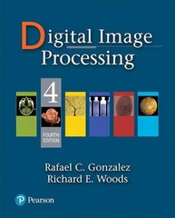 Digital Image Processing by Rafael Gonzalez: New