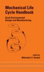 Mechanical Life Cycle Handbook : Good Environmental Design and Manufacturing,…