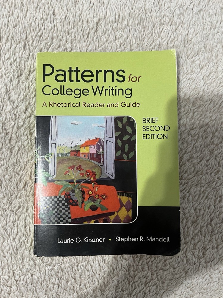 Patterns for College Writing a Rhetorical Reader and Guide by Stephen R. Mandell