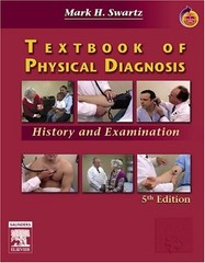 Textbook of Physical Diagnosis: History and Examination With STUDENT CONSULT…