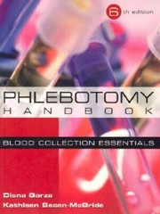 Phlebotomy Handbook: Blood Collection Essentials (6th Edition) – GOOD