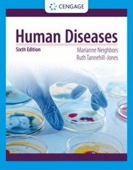 Human Diseases (MindTap Course List) by Neighbors, Marianne
