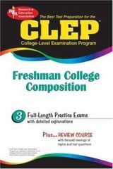 CLEP Freshman College Composition (REA) – The Best Test Prep for the CLEP…