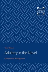 Adultery in the Novel: Contract and Transgression by Tony Tanner (English) Paper