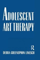 Adolescent Art Therapy by Linesch, Debra G.