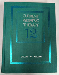 Current Pediatric Therapy 12 Gellis & Kagan 1986 HC W. B. Saunders