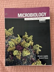 Microbiology Laboratory Theory and Application by Michael J. Leboffe and Burton