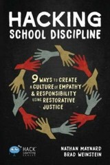 Hacking School Discipline: 9 Ways to Create a Culture of Empathy and – VERY GOOD