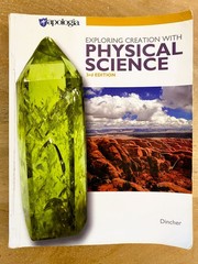 Apologia Exploring Creation with Physical Science 3rd Edition by Dr Jay L. Wile