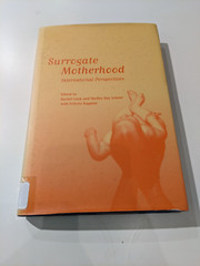 Surrogate Motherhood International Perspectives