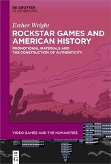 Esther Wright Rockstar Games and American History (Hardback)