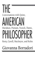 The American Philosopher: Conversations with Quine, Davidson, Putnam – VERY GOOD