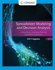 Mindtap Course List Ser.: Spreadsheet Modeling and Decision Analysis : A…