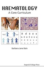 NEW HARCOVER 1st edition: HAEMATOLOGY: A CORE CURRICULU2010