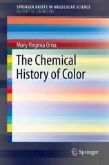The Chemical History of Color (History of Chemistry)