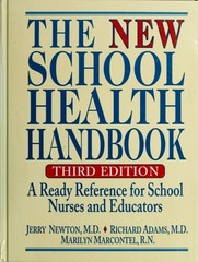 The New School Health Handbook : A Ready Reference for School Nur