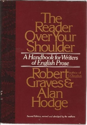 The Reader over Your Shoulder: A Handbook for Writers of Engli…