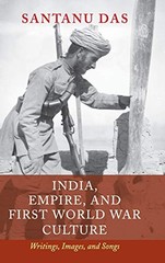 India, Empire, and First World War Culture: Writings, Images, an