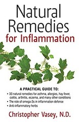 Natural Remedies for Inflammation Paperback Christopher Vasey