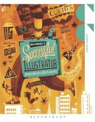 Becoming a Successful Illustrator (Creative Careers) by Jo Davies
