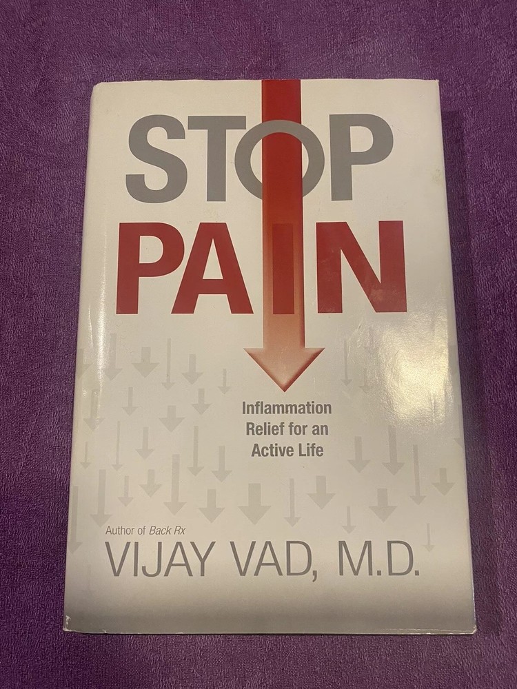 Stop Pain: Inflammation Relief for an Active Life – Hardcover – GOOD