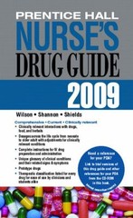 Prentice Hall Nurse’s Drug Guide 2009