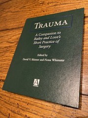 Trauma: A Companion to Bailey and Love’s Short Practice of Surgery (A Companion
