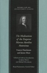 The Meditations Of The Emperor Marcus Aurelius Antoninus (Natural Law Paper), Ma