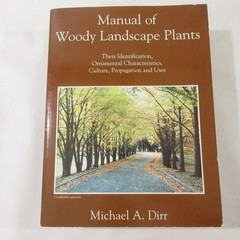 Manual of Woody Landscape Plants by Michael A. Dirr 5th Edition Hardcover Text