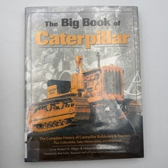 A Town Square BK.: Big Book of Caterpillar : The Complete History of Caterpillar