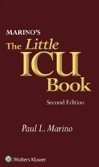Marino’s The Little ICU Book – Paperback By Marino MD PhD FCCM, Paul L. – GOOD