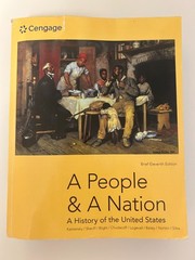 A People and a Nation : A History of the United States, Brief Eleventh Edition