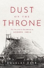 Douglas Ober Dust on the Throne (Paperback) South Asia in Motion (UK IMPORT)