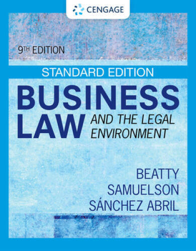 Business Law and the Legal Environment – Standard Edition (MindTap Cours – GOOD