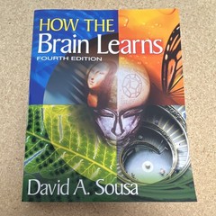 How the Brain Learns Fourth Edition David A. Sousa Corwin Press Paperback