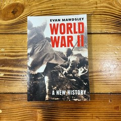 World War II: A New History by Mawdsley, Evan