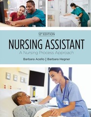 Nursing Assistant: A Nursing Process Approach by Barbara Acello: Used