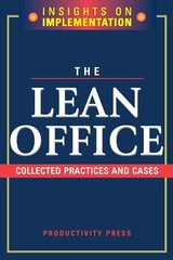 The Lean Office: Collected Practices and Cases (INSIGHTS ON IMPLEMENTATION) …