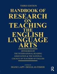 HANDBOOK OF RESEARCH ON TEACHING THE ENGLISH LANGUAGE By Diane Lapp & Douglas