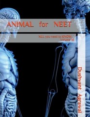 ANIMAL for NEET: ‘ALL you need to KNOW…’ – Volume III by Mr Dushyant Agrawal P