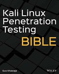Kali Linux Penetration Testing Bible – Paperback, by Khawaja Gus – Very Good