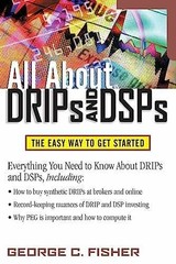 All About DRIPs and DSPs – Paperback, by Fisher George – Very Good