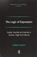 Logic of Expression : Quality, Quantity and Intensity in Spinoza, Hegel and D…